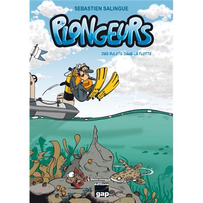BD Plongeurs T1 - Des bulots dans la flotte