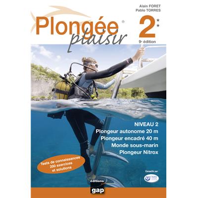 Plongée Plaisir EDITIONS GAP Niveau 2